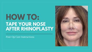 PostRhinoplasty Tips How to Tape your Nose with Dr Balikian [upl. by Nrubyar121]