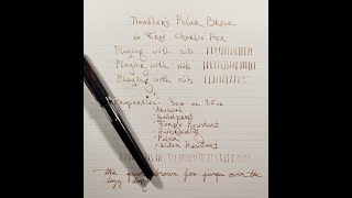 Video 99 Explaining how to Adjust a Noodlers Charlie Pen and Review of Noodlers Polar Brown [upl. by Ahders]