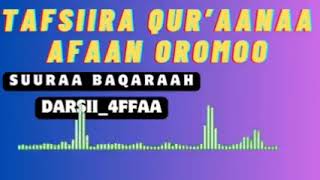 Tafsiira SuuraaAl Baqaraah Darsii4ffaa [upl. by Nylhtiak]