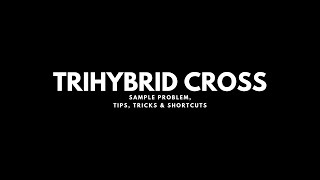 Trihybrid Cross  Sample Problems Shortcuts Tips amp Tricks  Genetics [upl. by Eidur]