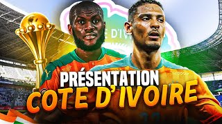 🔥🇨🇮PRÉSENTATION COTE DIVOIRE COUPE DAFRIQUE DES NATIONS 2024  CAN 2023🐘 LES ELEPHANTS A LA MAISON [upl. by Fast]