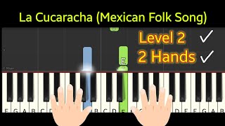 La Cucaracha  Mexican Folk Song  tutorial piano Level 2  medium  piano two hands [upl. by Ballinger]