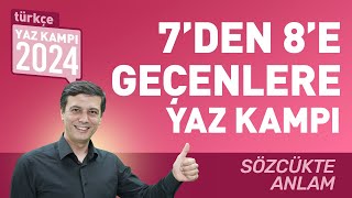 7den 8e Geçenlere Yaz Kampı  Sözcükte Anlam  TÜRKÇE [upl. by Edrahs]