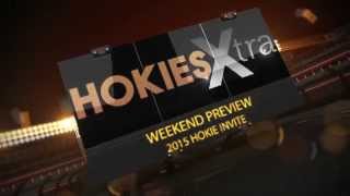 HokiesXtra Weekend Preview  2015 Hokie Invite [upl. by Ignace]