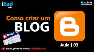 Curso de Blogs  Aula 3  Como criar um Blog  COMO CRIAR POSTAGENS [upl. by Aissenav]