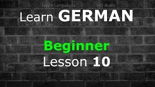 Learn German  Beginner Lesson 10  80 Min  Basic Vocabulary 500  Common Phrases  Verbs  LLHD♫ [upl. by Niram612]