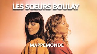 Les soeurs Boulay Mappemonde Karaoke [upl. by Haleemak]