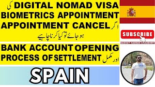 Digital Nomad Visa Spain Biometric Cancel Processing Time Complete Guidline [upl. by Irrabaj782]