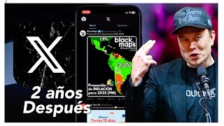 Como veo a X después de 2 años con Musk [upl. by Lipman]