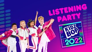 KIDZ BOP Kids  KIDZ BOP 2022 Listening Party [upl. by Dwayne]