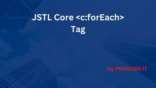 28cforEach Tag in jsp JSTL  JSTL Tag libs  JSP Tutorial [upl. by Anauqahc]