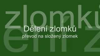 Zlomky  dělení zlomků  převod na složený zlomek [upl. by Ellsworth]