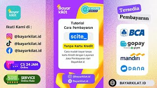 Cara Bayar di Scite Ai Tanpa Kartu Kredit 2024  Bayar Bisa Pakai Gopay  DANA amp Bank Transfer [upl. by Kirrad]