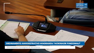 ORDINAMENTO AMMINISTRATIVO MINORANZA “ACROBAZIE FUNZIONALI” [upl. by Einnol]