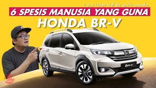 6 JENIS MANUSIA YANG BELI HONDA BRV [upl. by Pavia392]