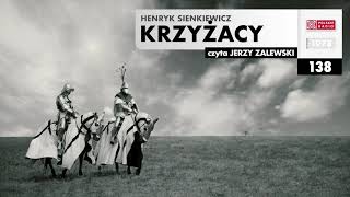 Krzyżacy 138  Henryk Sienkiewicz  Audiobook po polsku [upl. by Enylodnewg]