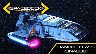 Star Trek Danube Class Runabout  Spacedock [upl. by Assila]