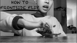 HOW TO FRONTSIDE FLIP IN 136 MINUTES [upl. by Maddeu115]