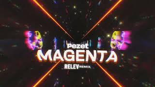 Pezet  Magenta RELEV REMIX [upl. by Enenaj514]