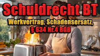 Schadensersatz im Werkvertrag § 634 Nr4 BGB  Schuldrecht BT 33 [upl. by Naesad]