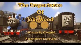 The Importance Of Jobi Wood [upl. by Addison423]