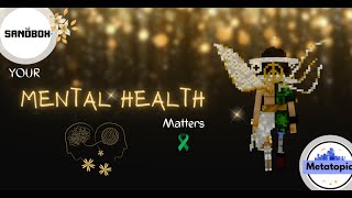 quotYour Mental Health Mattersquot NFT Collection  The Sandbox [upl. by Anaehs330]