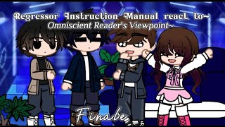 Regressor Instruction Manual react to Omniscient Readers ViewpointPart 5FINALE [upl. by Dagnah]