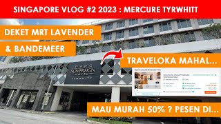 Review Hotel Mercure Singapore Tyrwhitt  3 jtan di Travelloka cuma 1 jutaan di  SGvlog 2 [upl. by Annav343]