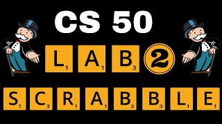 CS50 Lab 2  Scrabble Walkthrough Step by Step Walkthrough for Beginners [upl. by Thier]