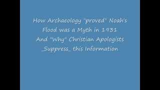 Noahs Flood Disproved by Archaeology amp Geology [upl. by Nossah]