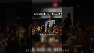 Cobra Kai Lecture Prank [upl. by Arres]