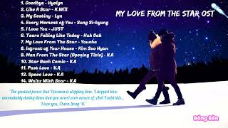 MY LOVE FROM THE STAR OST Full Album  Best Korean Drama OST Part 17 [upl. by Baptlsta]