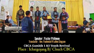 Pastor Philimon  CBCA Gambih 1amp3 Youth Revival 2024 [upl. by Dirrej]