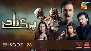 Parizaad Episode 28  Parizaad Last Episode 28  HUM TV [upl. by Eiramanna]