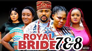 ROYAL BRIDE SEASON 7amp8NEW MOVIE MIKE GODSON 2024 LATEST NIGERIAN NOLLYWOOD MOVIES [upl. by Koloski]