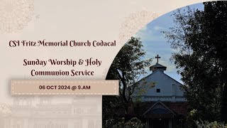 Sunday Worship amp Holy Communion Service Fritz Memorial CSI Church Codacal 05102024  9am [upl. by Venezia223]