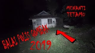 Keadaan Balai Gombak Lama terkini 2019  EDISI TENGAH MALAM [upl. by O'Neil565]