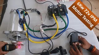 6kw 72v PMSM Motor kit Testing  6Kw IPM Motor  6kw Motor and controller set  IPM Motor Controller [upl. by Charleen]