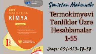 Termokimyəvi tənliklər üzrə hesablamalar DİM toplu I hissə 2023 155 [upl. by Strade279]