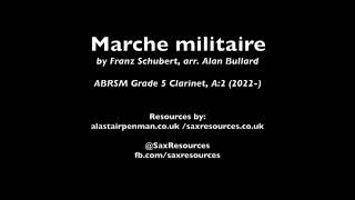 Marche militaire by Franz Schubert arr Alan Bullard ABRSM Clarinet Grade 5 [upl. by Dulcia250]