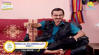 Popatlal Ka Umbrella  FULL MOVIE  PART 1  Taarak Mehta Ka Ooltah Chashmah  Ep 648 to 651 [upl. by Lacagnia]