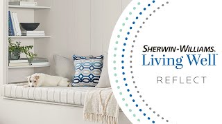 Living Well by SherwinWilliams  Reflect [upl. by Dotti]