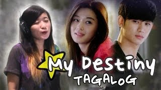 TAGALOG GMA 7s My Love From The Star OSTMy Destiny Music Video  Lyrics [upl. by Jilleen]