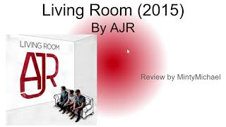 Living Room 2015 by AJR  Minty Music [upl. by Uzial845]