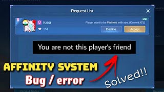 ML AFFINITY SYSTEM ISSUE quotYou are not this players friendquot SOLVED [upl. by Rothenberg]