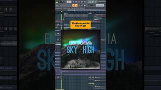 Elektronomia  Sky High Remake elektronomia flstudio ncs [upl. by Linus]