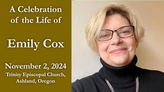 Celebration of the Life of Emily Cox [upl. by Marlette]