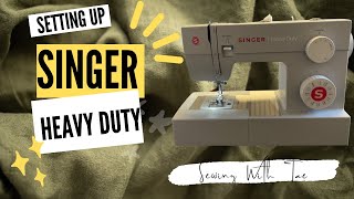 Setting Up Singer Heavy Duty Sewing Machine [upl. by Nnairek578]