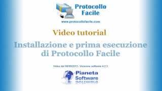 Installazione e prima esecuzione di Protocollo Facile [upl. by Suiremed]