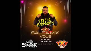 Salsa Mix Vol2 YxY 1057 FM By Dj Spook [upl. by Yrgoerg]